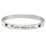 Bracelet-Jonc-Moyen-Acier-Argente-avec-Message-All-you-need-is-Love-With-Love-all-is-possible