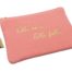 Trousse-Pochette-Coton-Rose-Corail-Message-Telle-Mere-Telle-Fille-Pompon-Dore